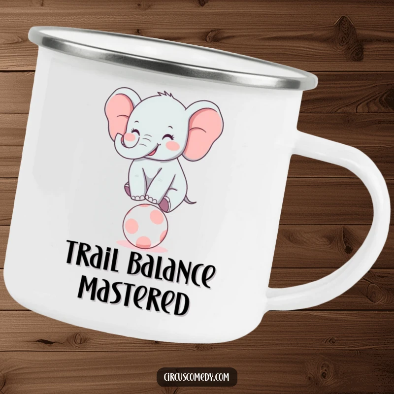 Funny Elephant Balancer Camping Mug: A durable camping mug featuring a happy elephant balancing on a ball, ideal for adventures.