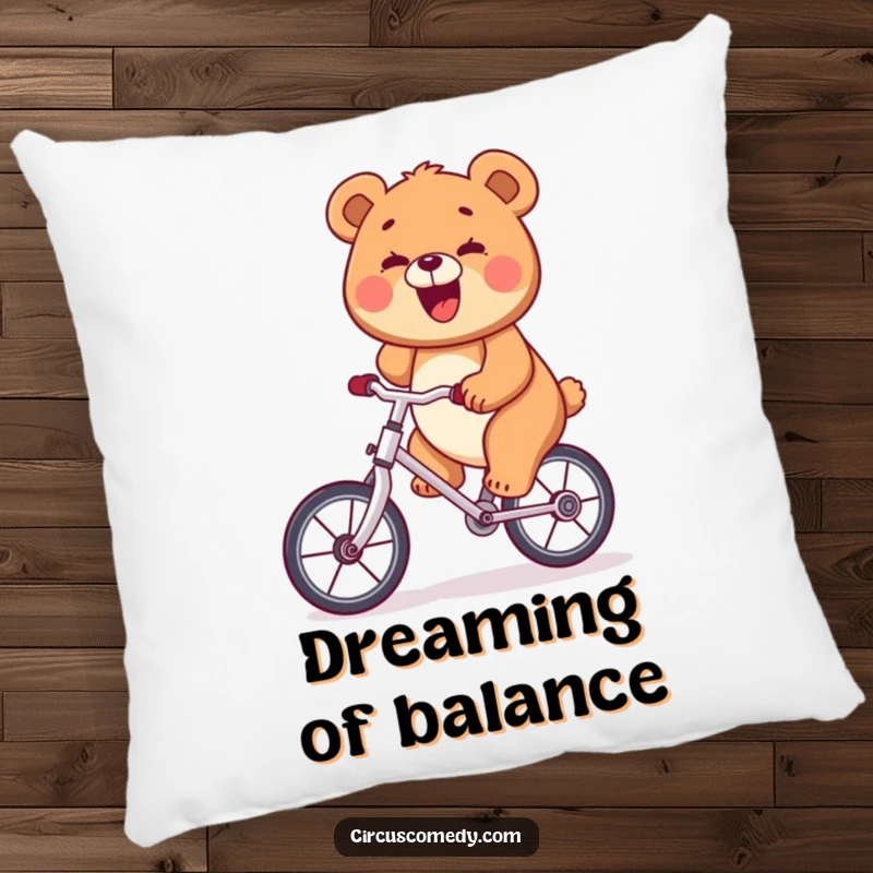 Funny bear with a big smile riding a unicycle on a plush pillow, a delightful and humorous accent.