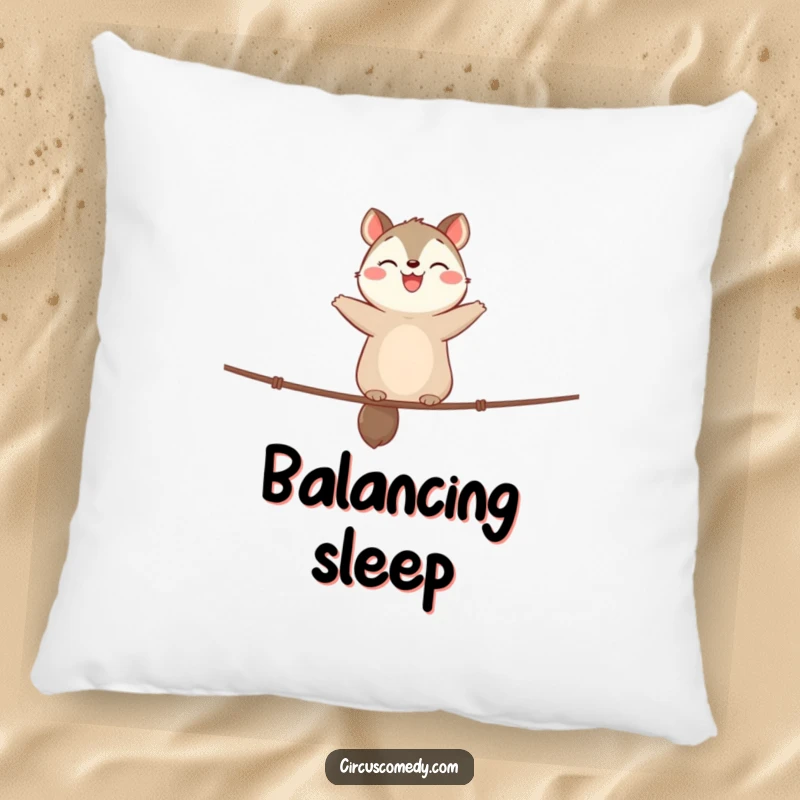 Funny Pillow: Cute animal with a happy expression, balancing on a tightrope, bringing whimsical charm and comfort.