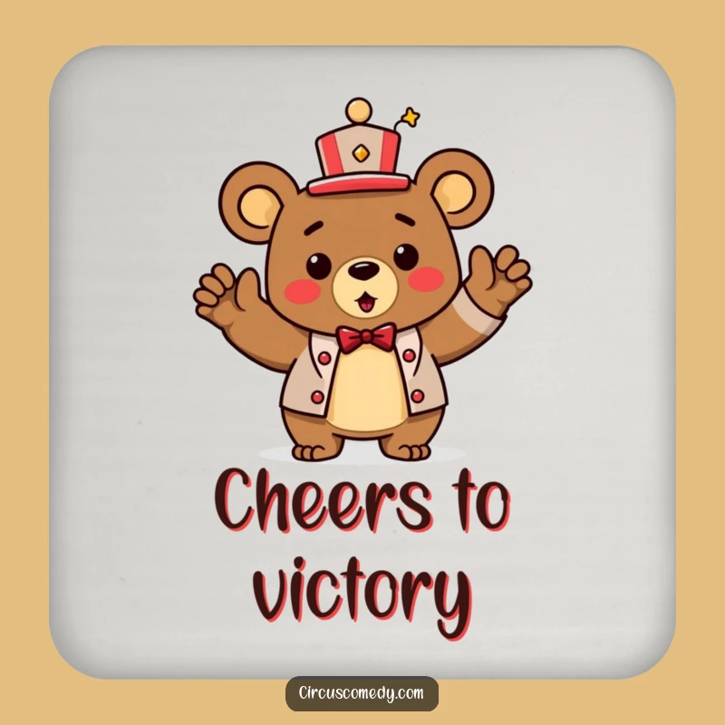 Funny Bear Ringmaster Coaster: Triumphant Bow Drink Protector Gift