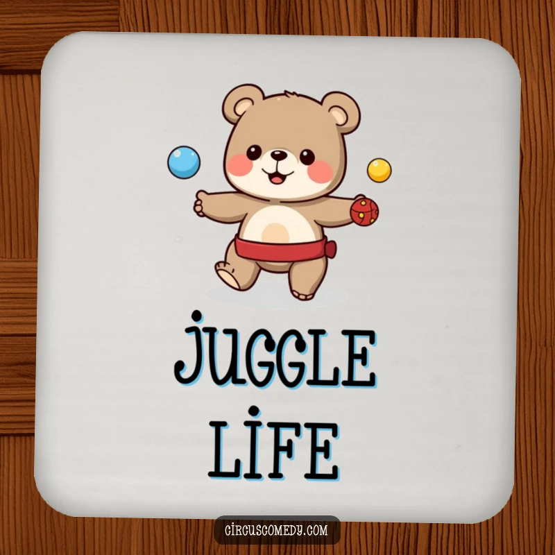 Funny drink coaster showing a cute bear juggling colorful balls, perfect for adding circus humor.