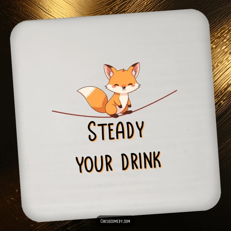 Funny fox coaster, illustrated walking a tightrope with a mischievous glint, offering surface protection with humor, a witty accessory.