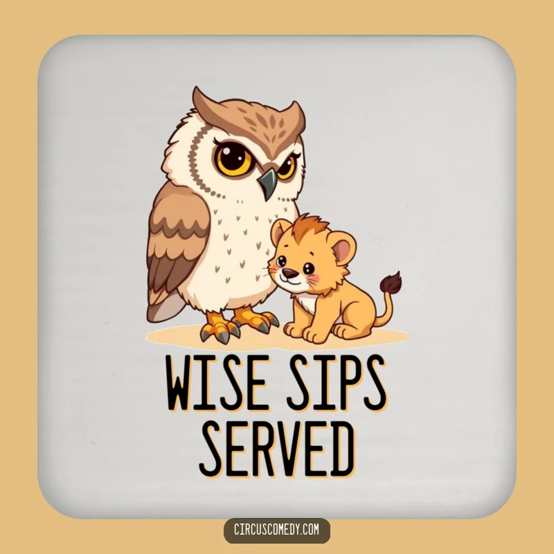 Funny Owl Drink Coaster: Determined Owl Taming Cub - Protect Surfaces Humorously