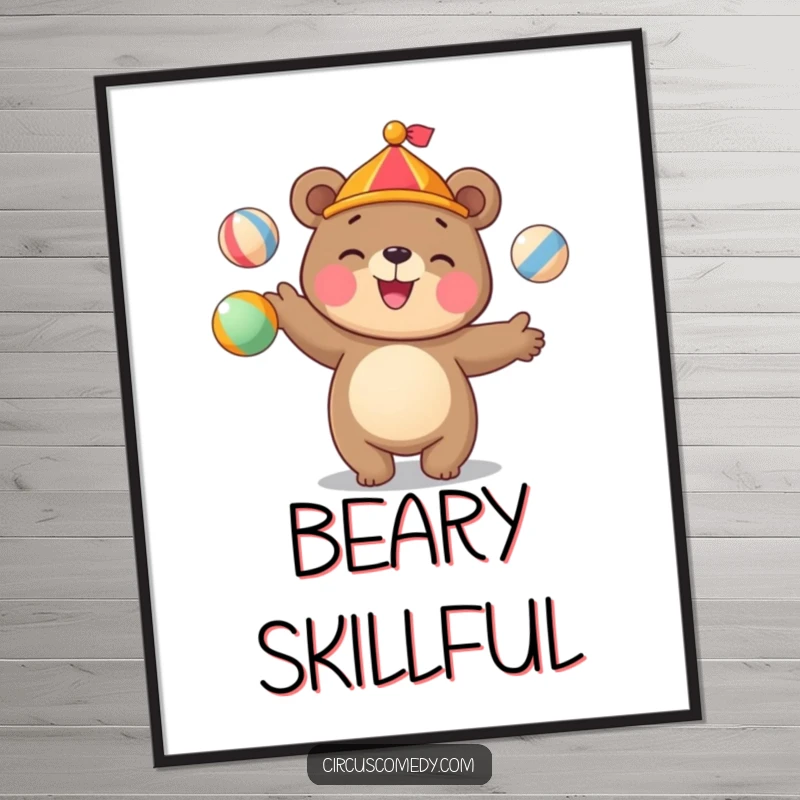 Funny bear poster of a cute bear juggling colorful circus balls with a happy grin, perfect for circus lovers.