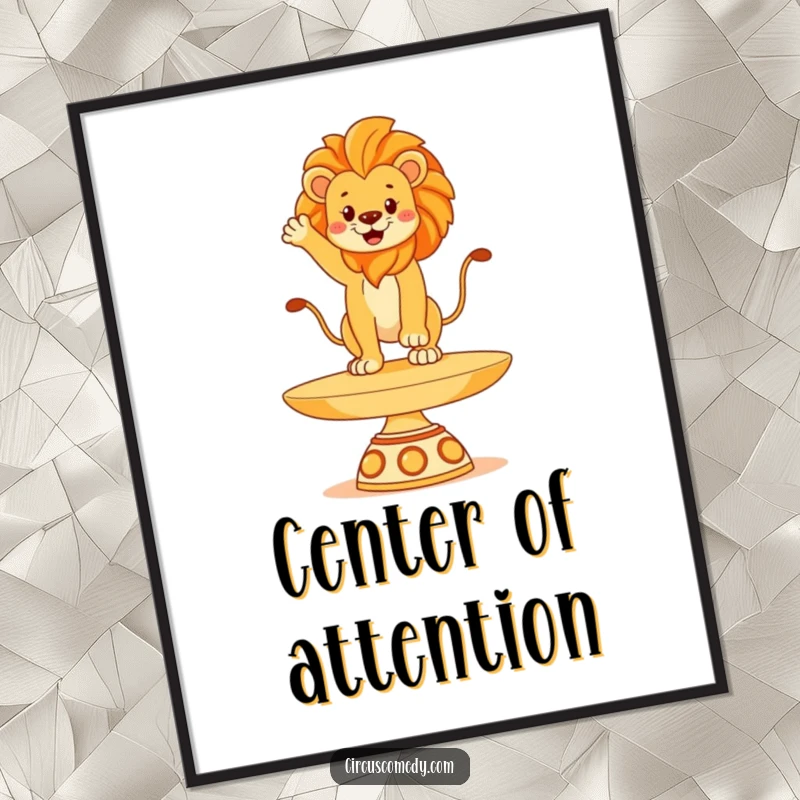 Funny lion poster, depicted balancing regally on a spinning plate with pride, embodying majestic skill and humor, a striking piece of art.