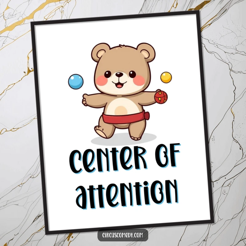 Funny poster of a cute bear juggling colorful balls in the center ring, perfect for circus-themed decor.