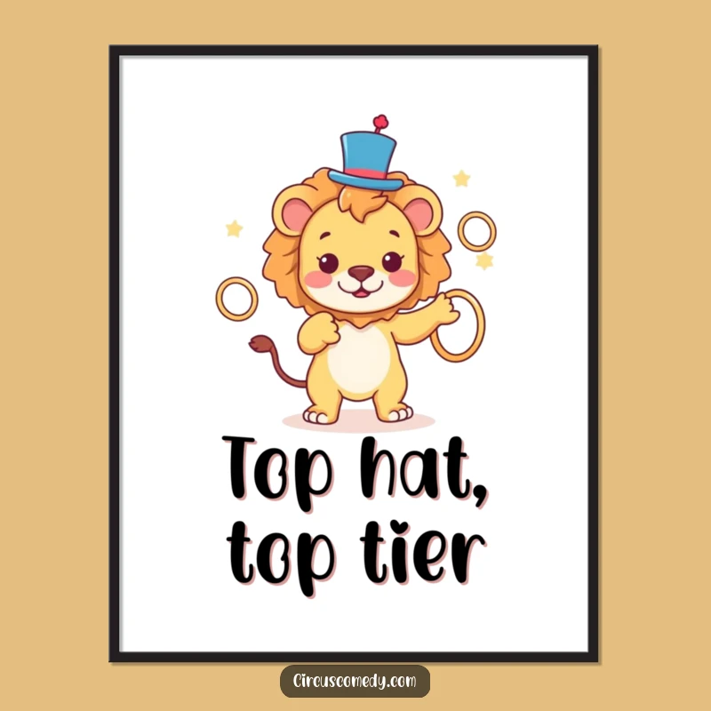 Funny Lion Top Hat Poster - Elegant & Hilarious Wall Art Gift