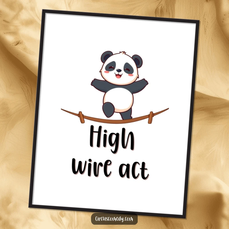 Funny panda poster of a smiling panda walking a tightrope with cheerful determination, adding peaceful decor.