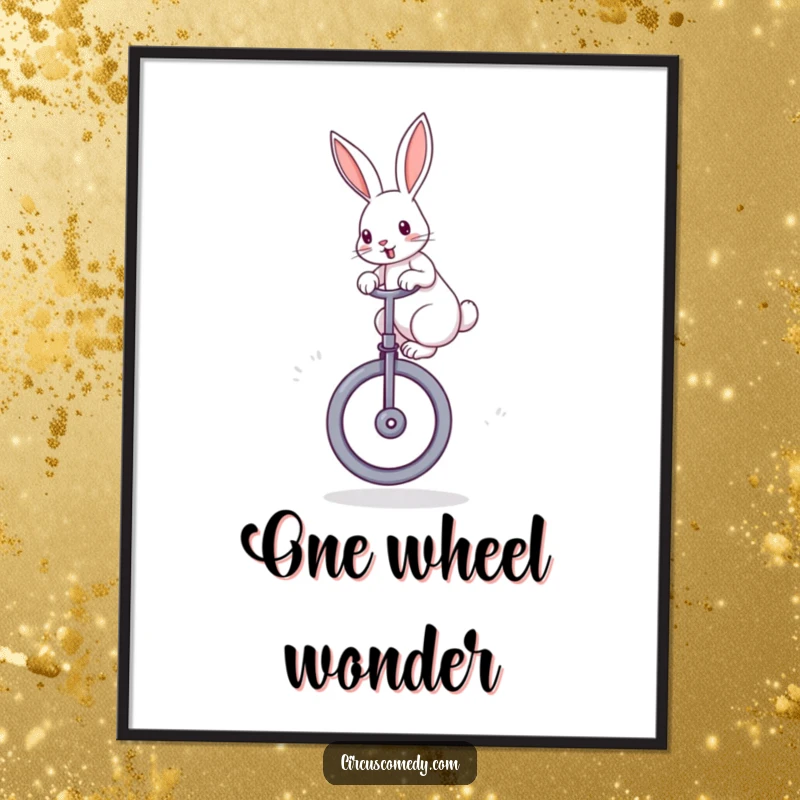 Funny rabbit poster featuring a determined rabbit with perked ears, balancing perfectly on a large unicycle, creating cheerful wall art.