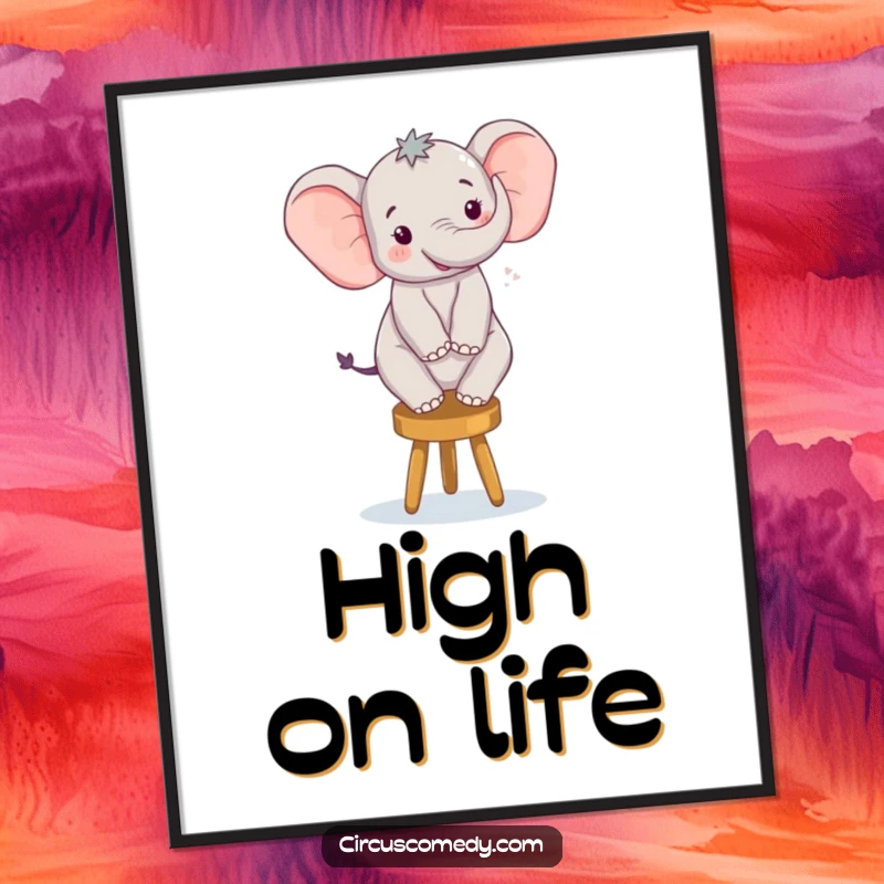 Funny poster capturing a happy elephant performing a balancing act on a tiny stool, radiating pure joy and charm.