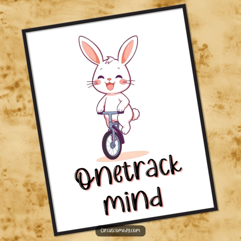 Funny Rabbit Unicyclist Poster: A vibrant print of a cheerful rabbit grins widely while balancing perfectly on a unicycle.