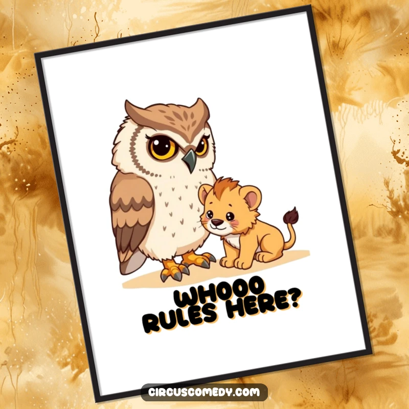 Funny poster featuring a determined owl trying to gently control a tiny lion cub, creating a humorous and endearing scene for wall decor.