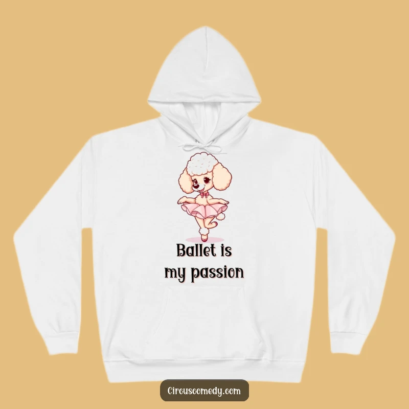 Funny Poodle Dancer Hoodie: Cozy Ballet Pooch in Tutu, Perfect Gift for Dance Lovers!