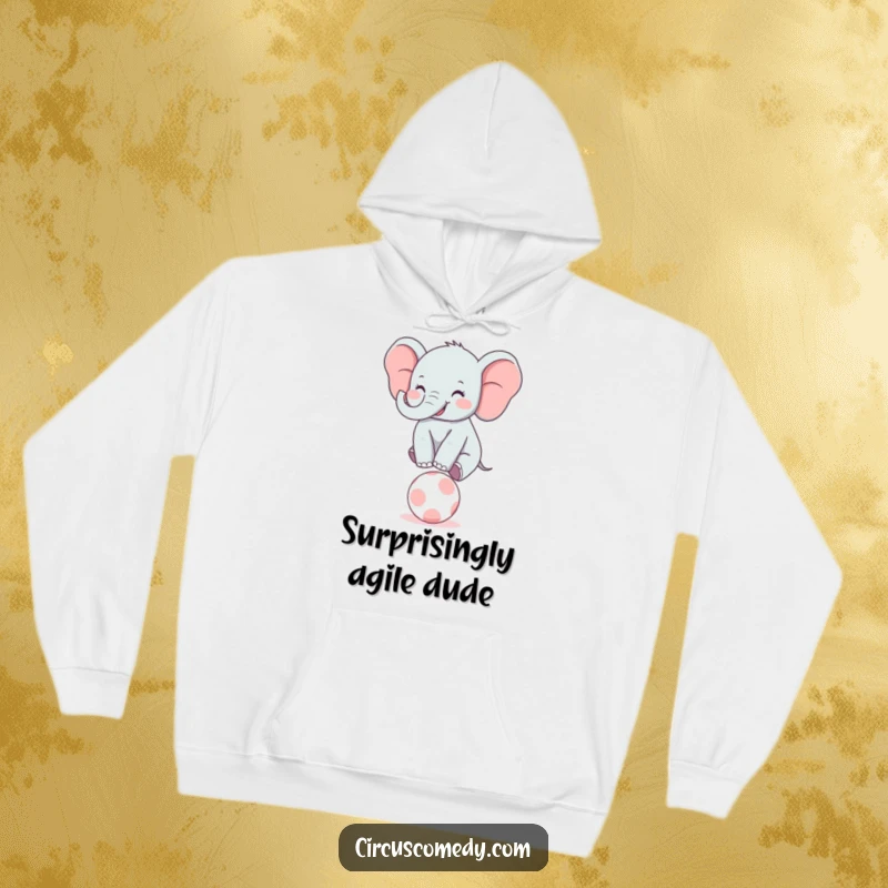 Funny Elephant Balancer Hoodie: A warm hoodie depicting a happy, smiling elephant skillfully balancing on a small, round ball.
