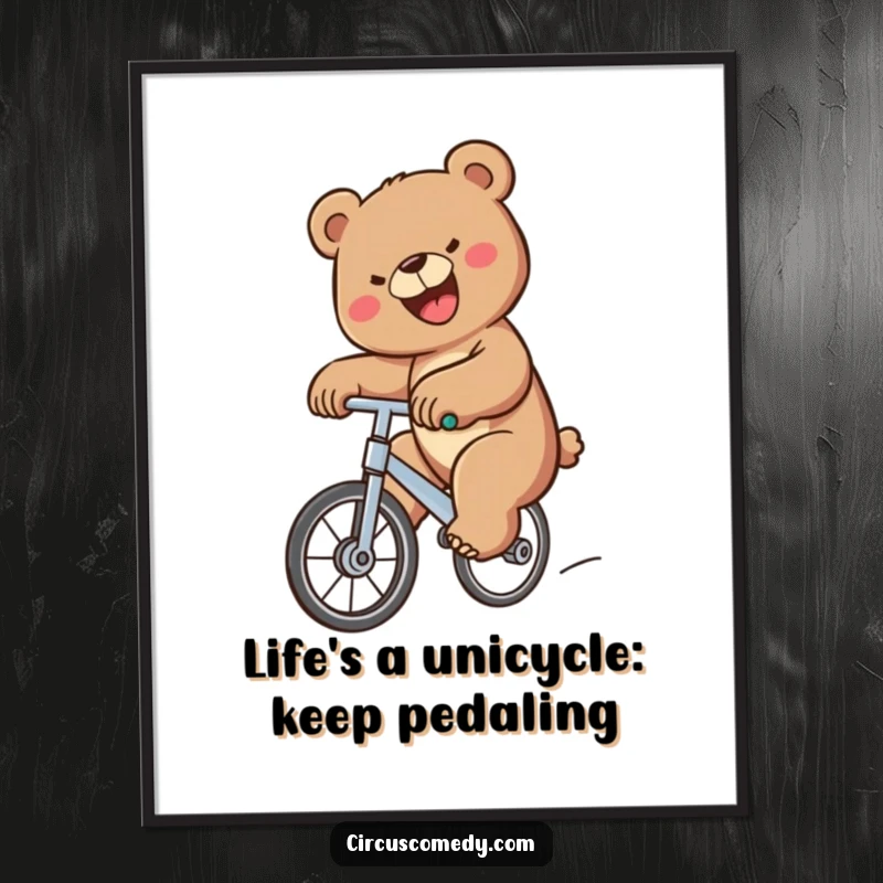 Funny Free Printable Wall Art: A determined bear with a wide smile confidently rides a unicycle, radiating pure joy and skill.