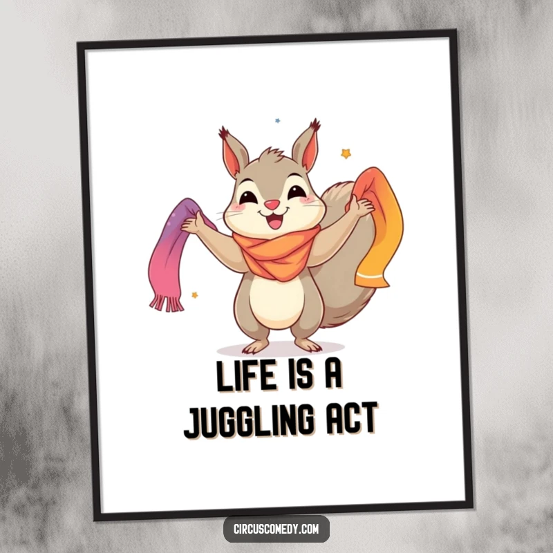 Funny free printable wall art of a cheerful squirrel enthusiastically juggling a cascade of brightly colored scarfs, adding vibrant energy.