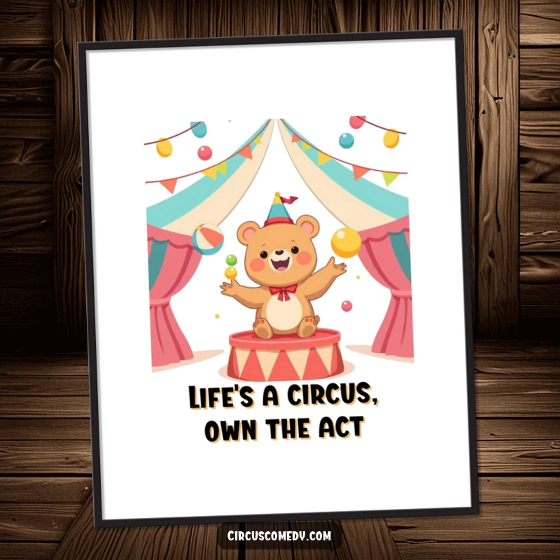 Funny Free Printable Wall Art: Happy bear artistically juggling colorful balls inside a lively circus tent.