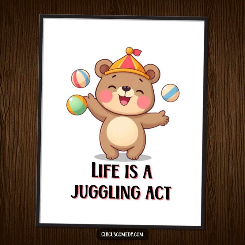 Funny Free Printable Wall Art: Cute bear with a happy grin juggling several colorful circus balls energetically.