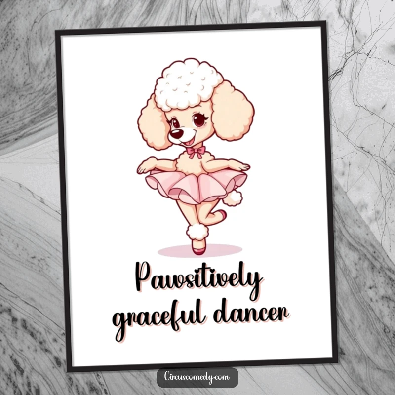 Funny Free Printable Wall Art: Poodle in a tutu pirouettes with a happy, determined expression.