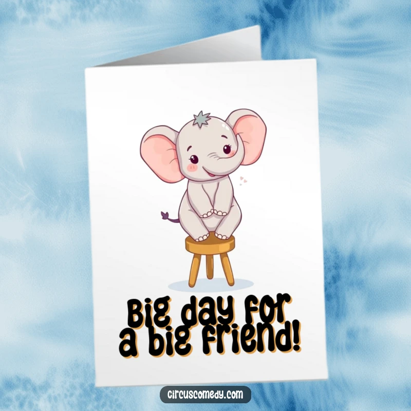 Funny Free Printable Birthday Card: Happy elephant performing a balancing act on a tiny stool, radiating cheerfulness.