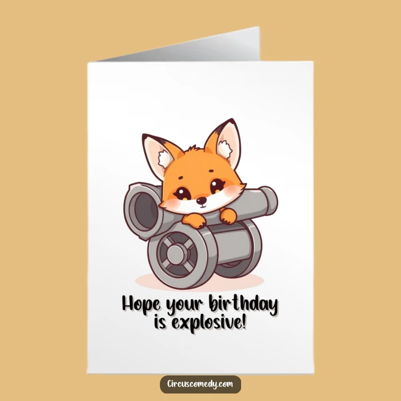 Free Printable Birthday Card: Fox in Cannon - Blast of Fun Downloadable Gift!