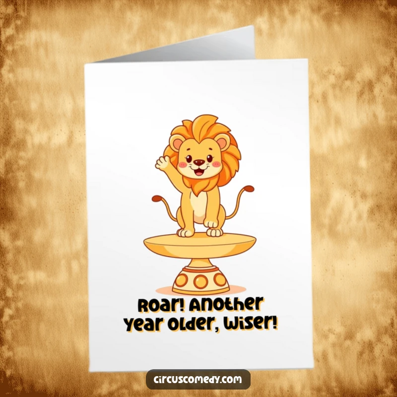 Funny Free Printable Birthday Card: Proud lion majestically balancing on a giant spinning plate, exuding confidence, downloadable.
