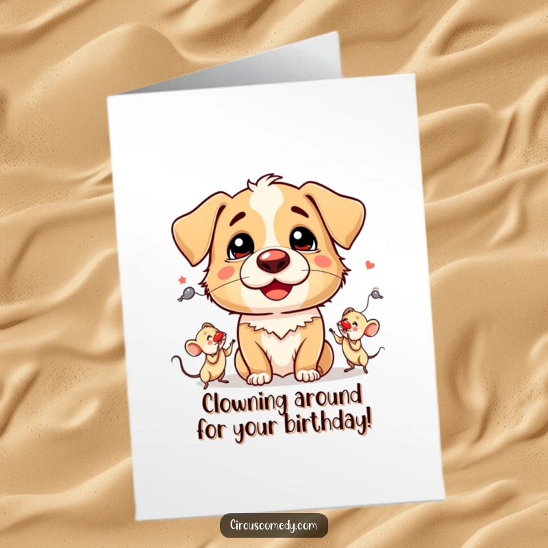 Funny Free Printable Dog Birthday Card: A silly dog in a clown nose juggles mice, ready for a celebration.
