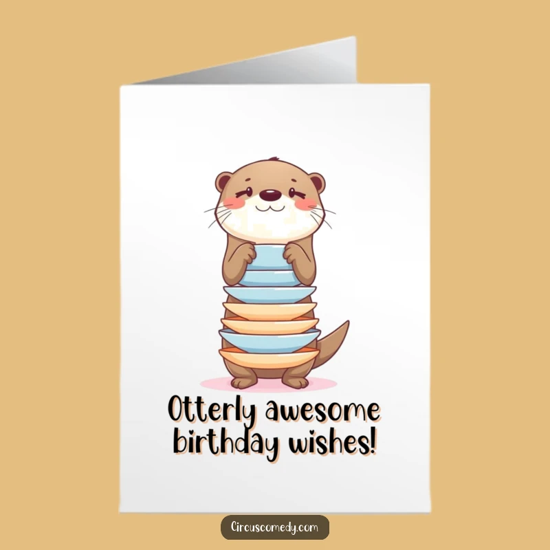 Free Printable Otter Plates Funny Birthday Card - Hilarious Downloadable Gift