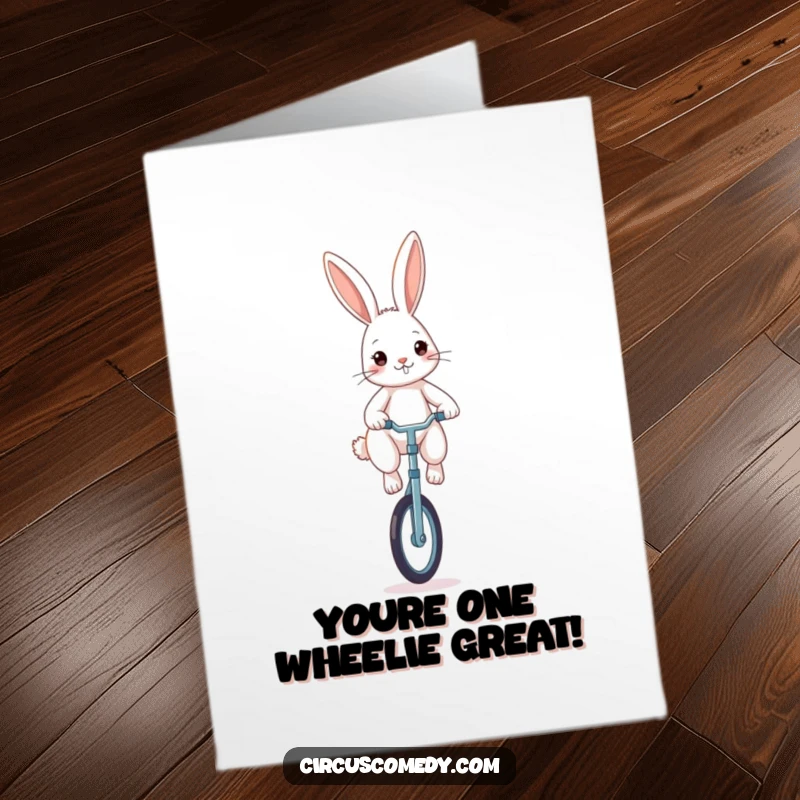 Funny Free Printable Birthday Card: A focused rabbit expertly balances on a unicycle, celebrating an achievement with determination.