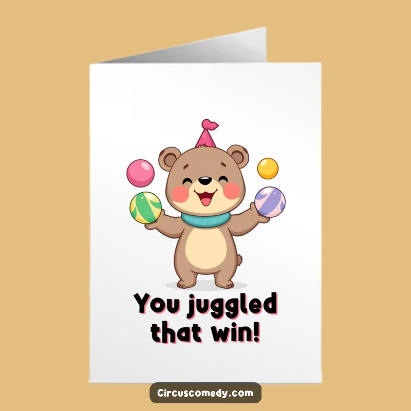 Free Printable Congrats Card: Juggling Bear Success, Awesome Downloadable Gift!