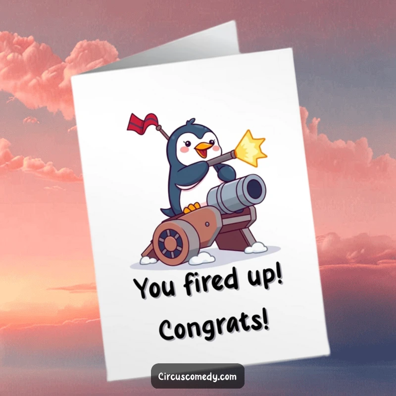 Funny Free Printable Congratulations Card: Penguin heroically firing from a cannon, symbolizing a successful achievement.