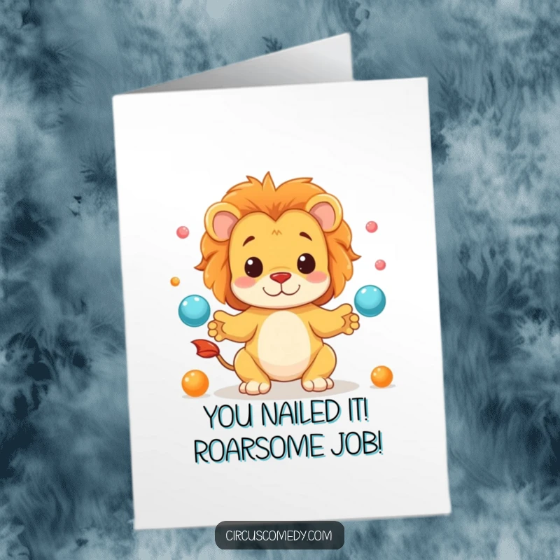 Funny Free Printable Congratulations Card: Adorable lion mid-juggle, balls flying, conveying awesome achievement with humor.