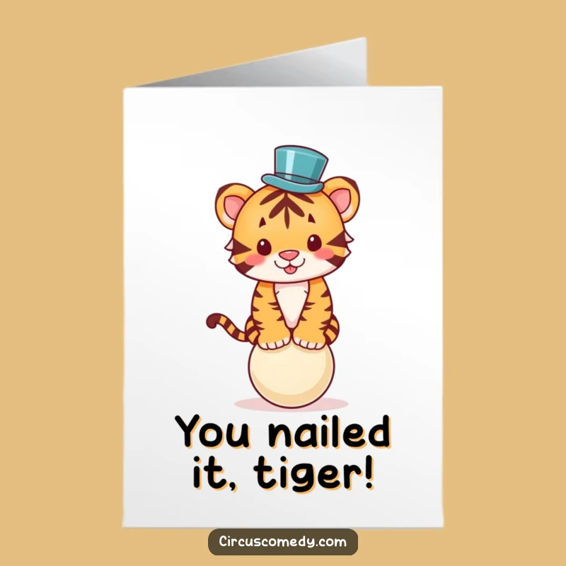 Free Printable Congrats Card: Dapper Tiger Top Hat Balancing Act Downloadable Gift