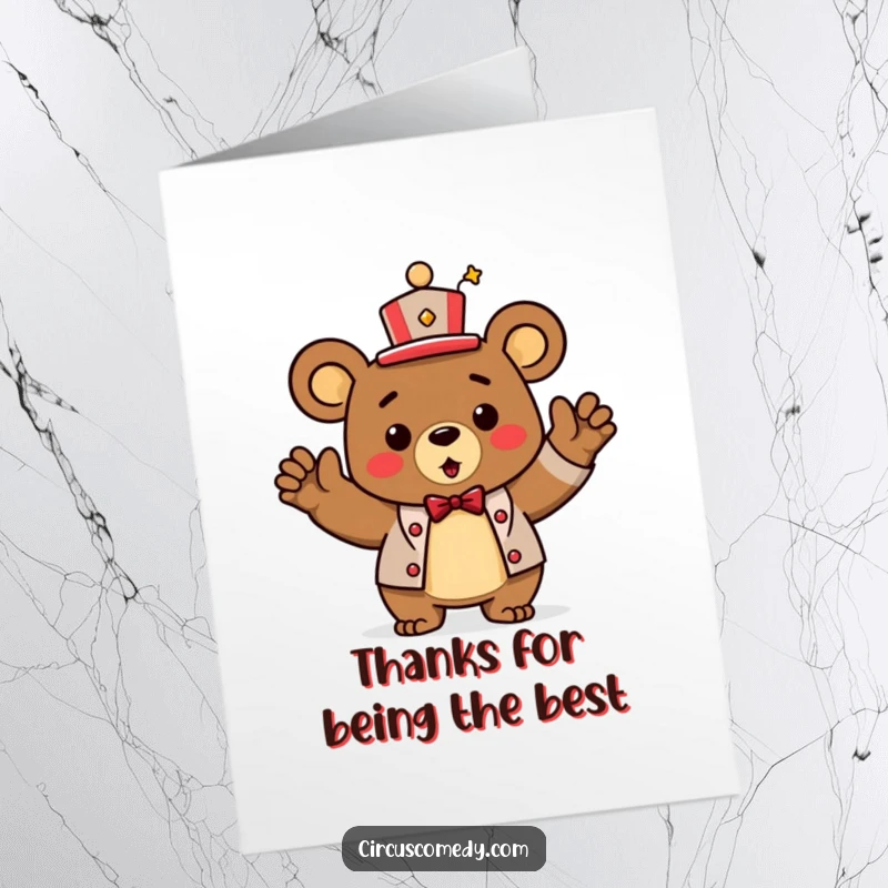 Funny Free Printable Bear Thank You Card: A triumphant bear in a ringmaster hat takes a bow, expressing sincere thanks.