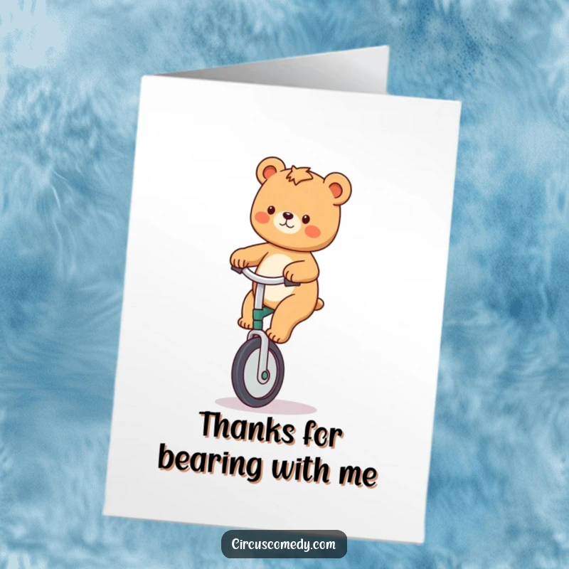 Funny Free Printable Thank You Card: A playful bear riding a unicycle, humorously expressing gratitude.