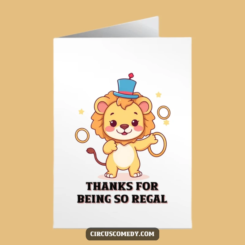 Free Printable Lion Top Hat Thank You Card: Funny Juggling Gratitude Downloadable Gift
