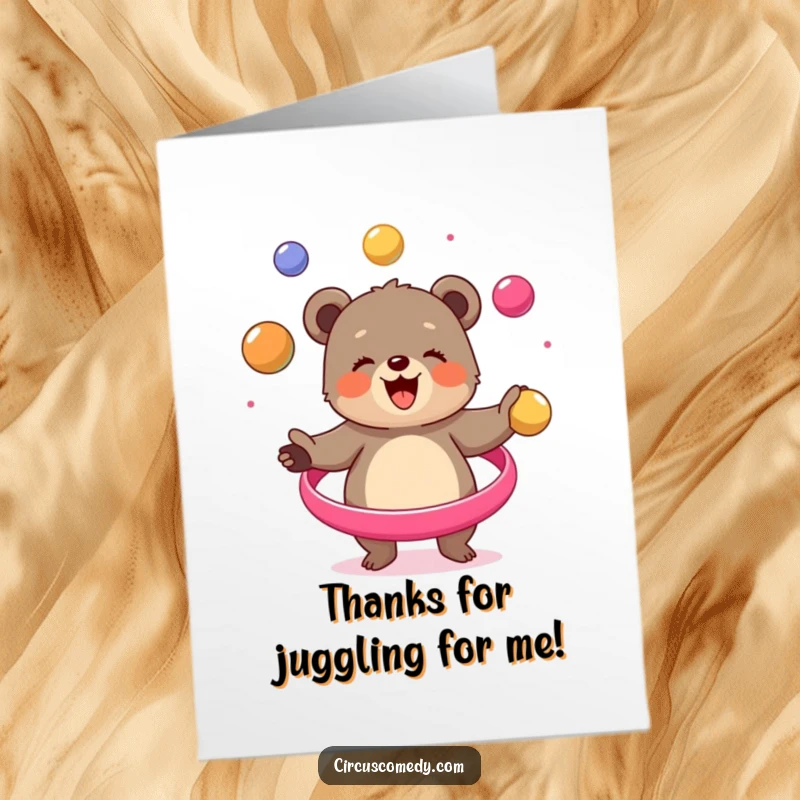 Funny Free Printable Thank You Card: Adorable bear cub skillfully juggling balls, expressing thanks with a charming downloadable design.