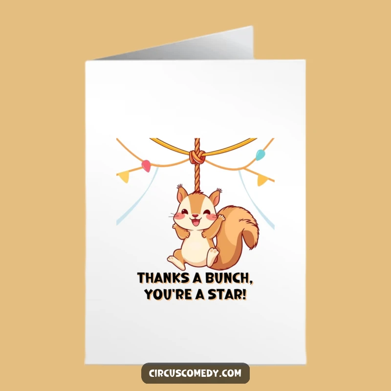 Free Printable Thank You Card: Squirrel's Circus Gratitude - Funny Downloadable Gift