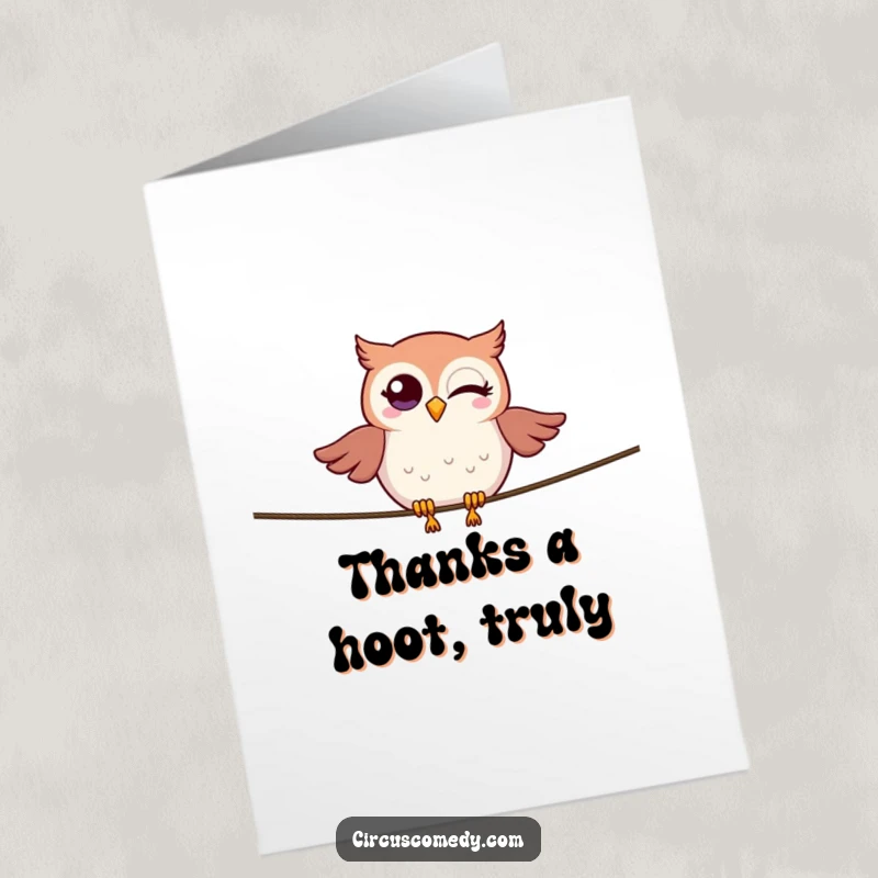 Funny Free Printable Thank You Card: A winking owl expertly balances on a tightrope, gracefully saying thank you.