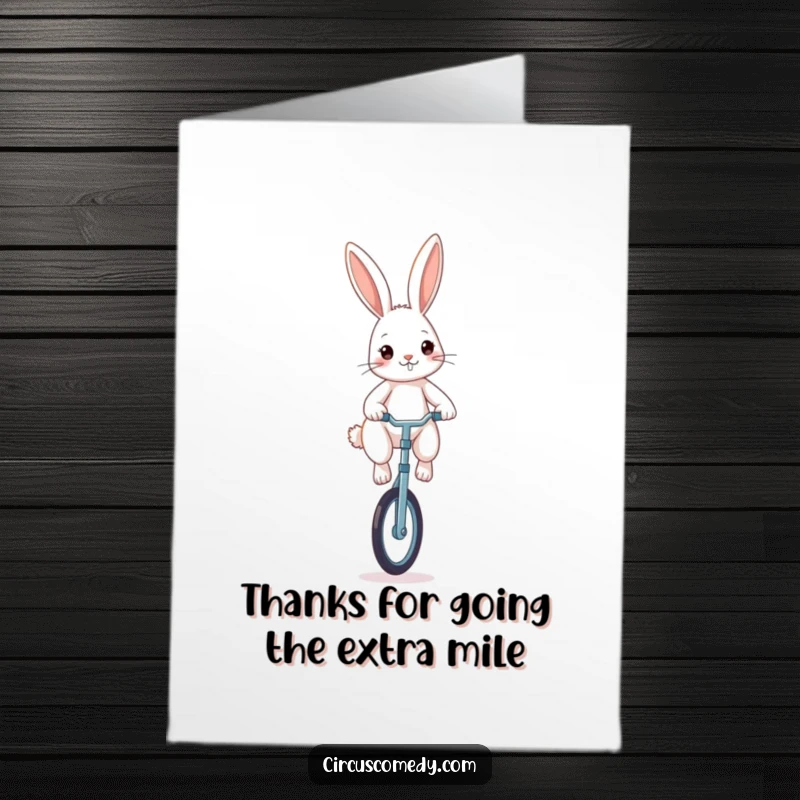 Funny Free Printable Thank You Card: A focused rabbit balances perfectly on a unicycle, conveying gratitude with impressive skill.