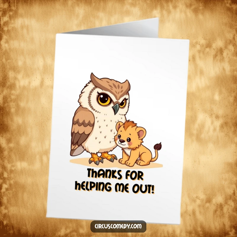 Funny free printable thank you card featuring a committed owl attempting to gently control a rowdy, tiny lion cub, expressing thanks.