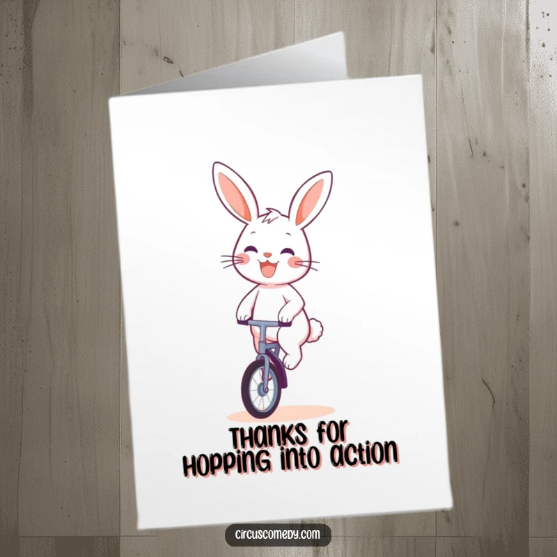Funny Free Printable Thank You Card: Cute rabbit on a unicycle with a big grin, saying thanks.