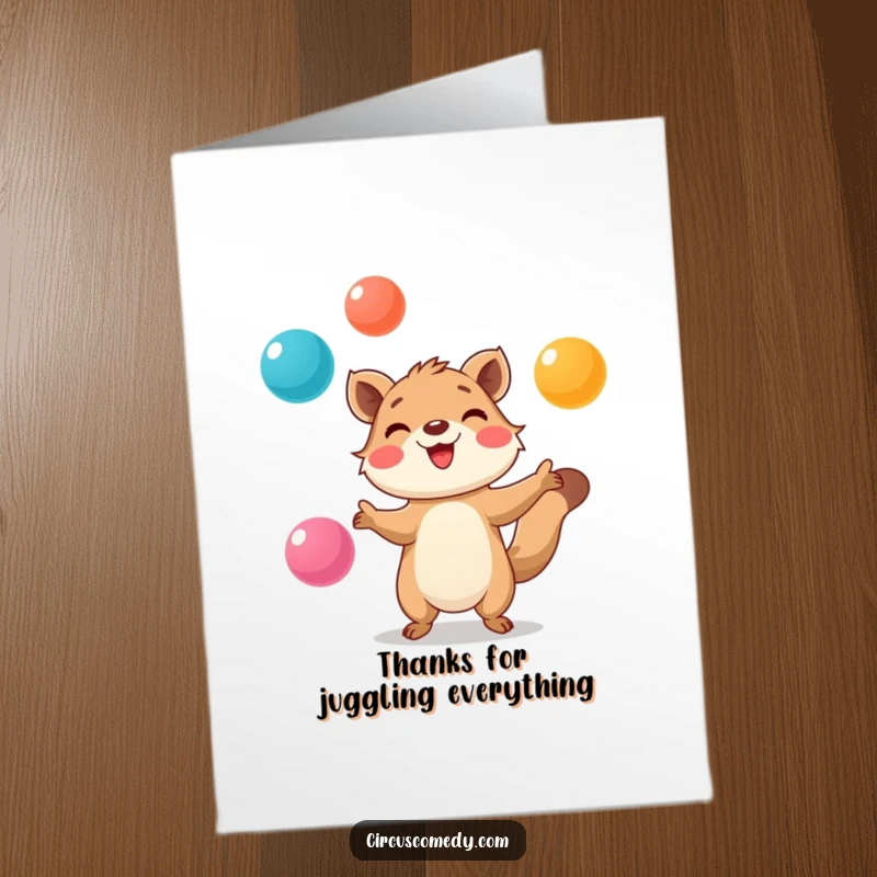 Funny Free Printable Thank You Card: Smiling animal juggling colorful balls, a unique way to show appreciation.