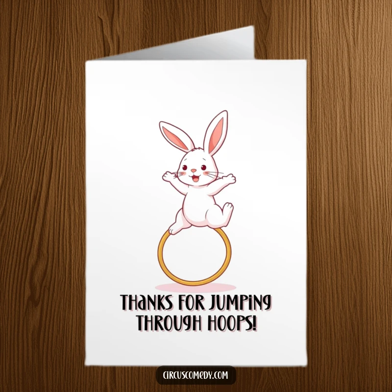 Funny Free Printable Thank You Card: Joyful rabbit leaping over a hoop, conveying thanks with a sweet and downloadable design.