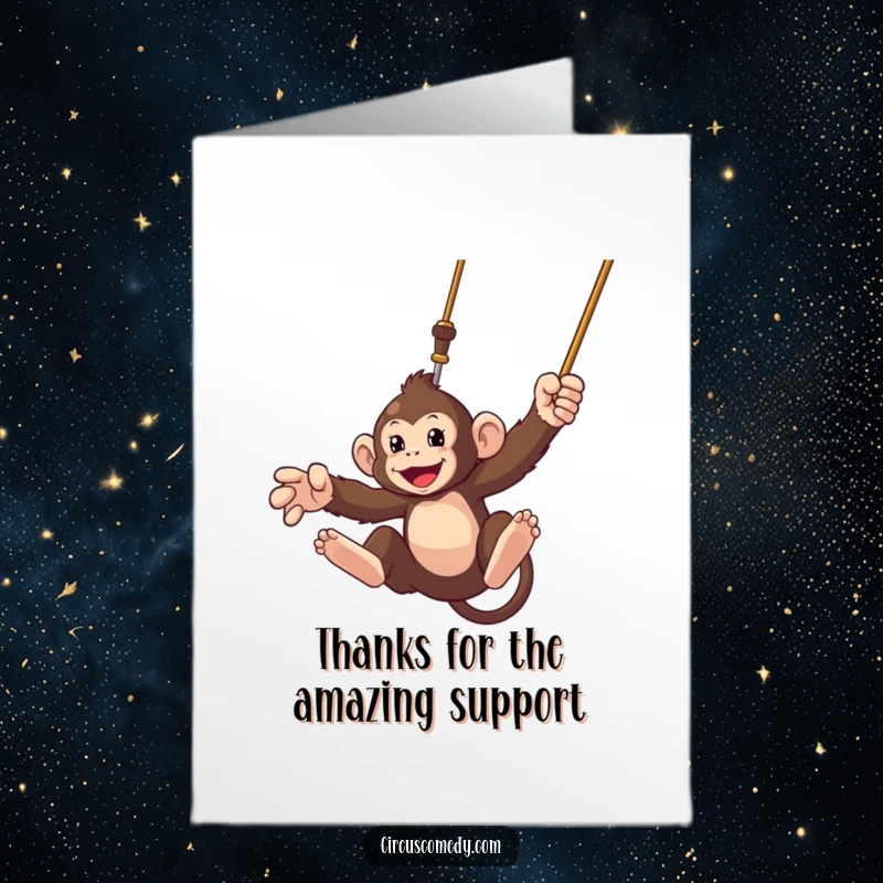 Funny free printable thank you card: A determined monkey mid-swing on a trapeze, symbolizing a great thank you.