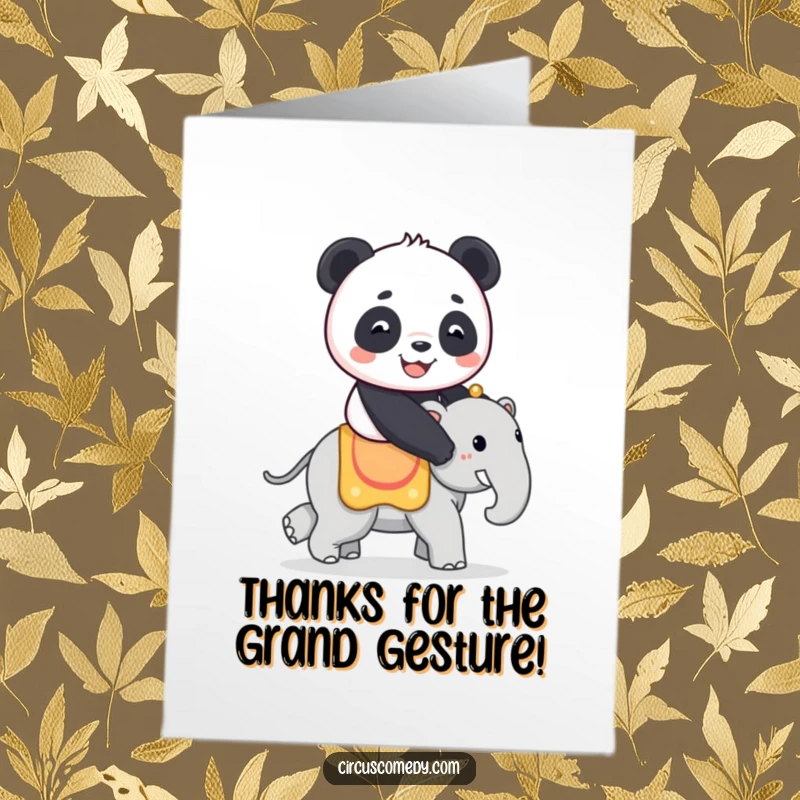Funny free printable thank you card featuring a smiling panda riding a tiny circus elephant, conveying heartfelt thanks with charm.