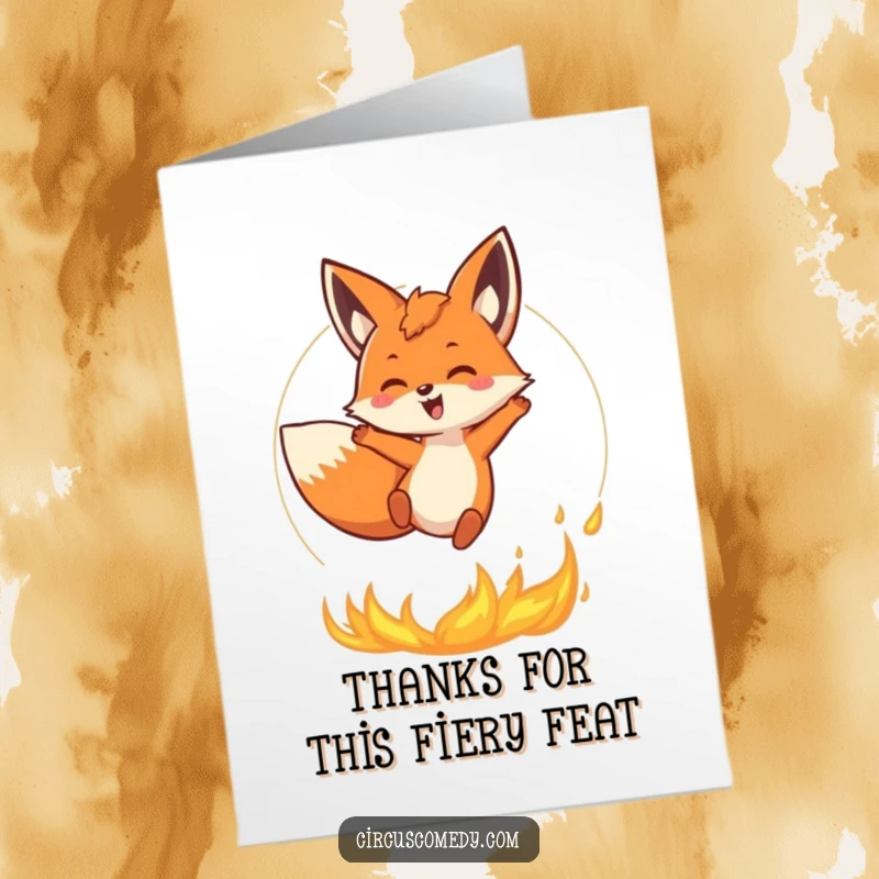 Funny Free Printable Thank You Card: A happy fox performs an epic leap through a ring of fire, thanking you.