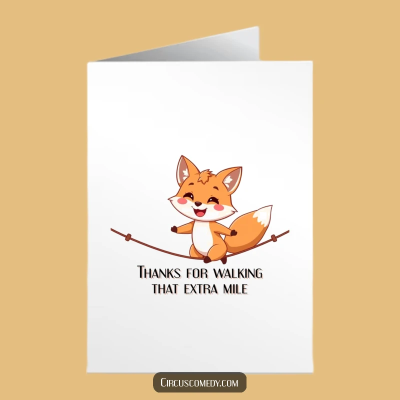 Free Printable Thank You Card: Grateful Fox Tightrope Walker, a Funny Downloadable Gift