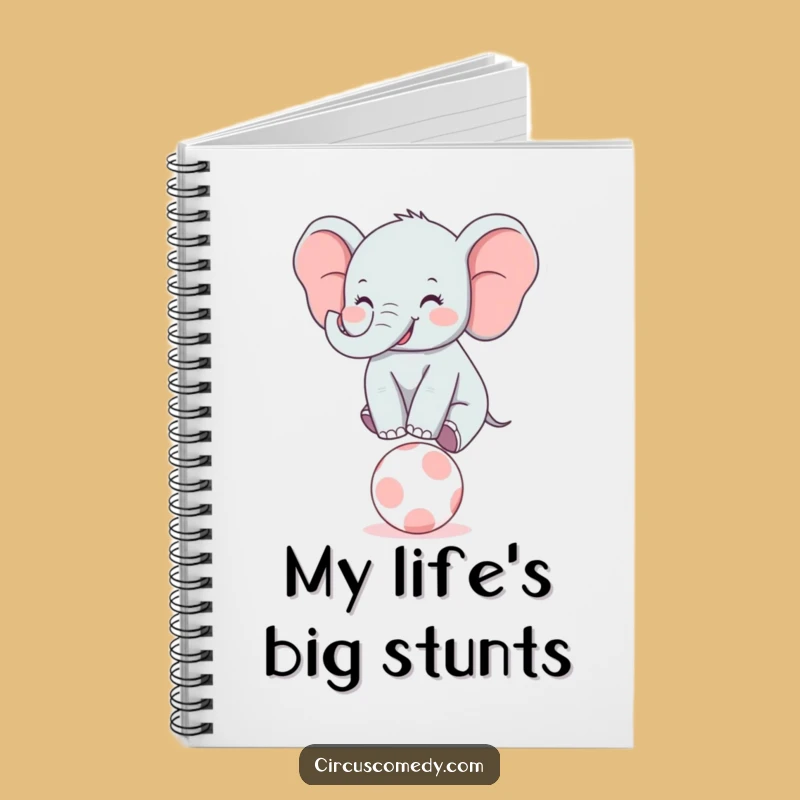 Funny Elephant Balancer Notebook: Hilarious Journal for Ideas and Notes