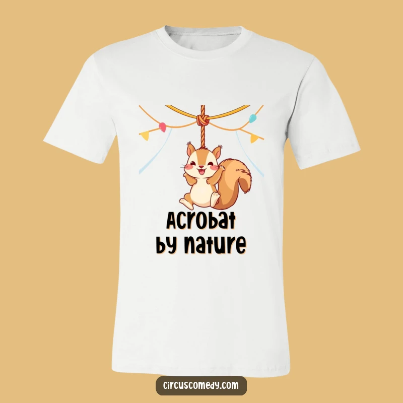 Funny Circus Squirrel T-Shirt - Hilarious Swinging Squirrel Graphic Tee Gift